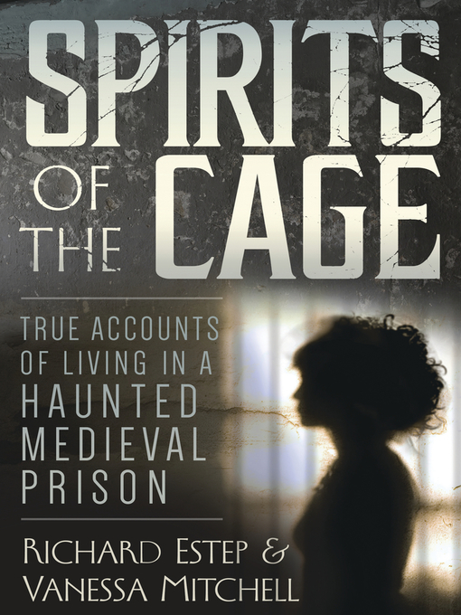 Title details for Spirits of the Cage by Richard Estep - Available